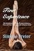 First Experience: The Introduction of a Young Woman to Openness, Trust, and New Experiences of the Submissive Kind
