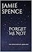 Forget Me Not: THE DESCENDANTS, BOOK ONE
