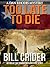 Too Late To Die (Sheriff Dan Rhodes #1)