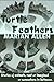 Turtle Feathers