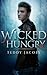 Wicked Hungry