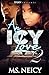 An Icy Love 2 by Ms. Neicy
