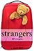 Strangers