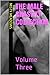The Male Chastity Collection: Volume Three (Femdom, Chastity)