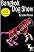 Bangkok Dog Show