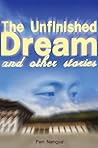 The Unfinished Dream and Other Stories