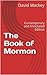 The Book of Mormon: Contemporary and Annotated Edition