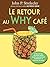 Le Retour au Why Café (Le Why Café t. 2)