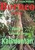 Borneo Trilogy Book 3 Sarawak Volume 2 by Frans Welman
