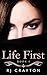 Life First (Life First #1)