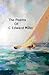 The Poems of C Edward Miller by C. Edward Miller