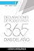 Declaraciones de Poder Para 365 Días del Año Volumen 1