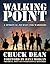 Walking Point: A Spiritual Journey for Warriors