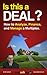 Is This a Deal?: How to Analyze, Finance, and Manage a Multiplex