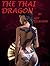 The Thai Dragon by Guy Lilburne