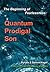 The Beginning of Fearlessness: Quantum Prodigal Son