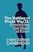 The Battles of World War II: Everything You Need to Know Series