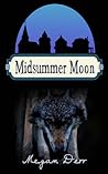 Midsummer Moon by Megan Derr