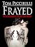 Frayed