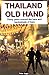 Thailand Old Hand