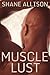 Muscle Lust