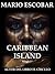 Caribbean Island (Single 1º): Primera parte del libro Caribbean Island (Serie Caribbean Island) (Spanish Edition)