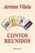 Contos Reunidos by Arriete Vilela