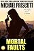 Mortal Faults (Abby Sinclair and Tess McCallum, #4)