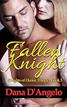 Fallen Knight by Dana D'Angelo