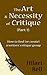 The Art Necessity of Critique (Part 1): How to find (or create) a writers' critique group