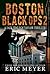 Boston Black Ops 2 (Jack 'Tinlegs' Taylor Thriller)