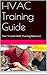 HVAC Training Guide: Your T...