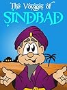 The Voyages of Sindbad the Sailor: The Seven Stories of One Thousand and One Nights