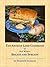 The Artisan Lard Cookbook o...
