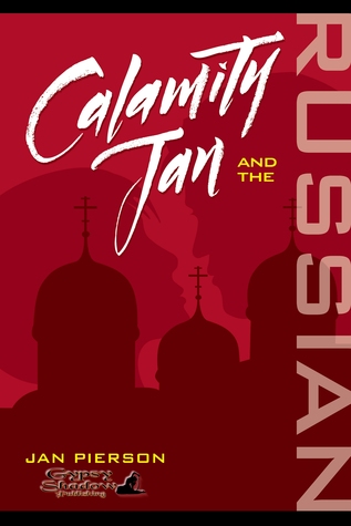 Calamity Jan and the Russian