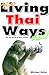 More Living Thai Ways