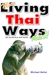 More Living Thai Ways