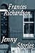 Jenny Stories by Frances Richardson