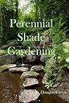 Shade Gardening: ...