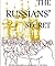 The Russians' Secret: The S...
