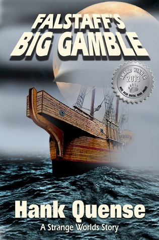 Falstaff's Big Gamble: A fantasy adventure to get Shakespeare spinning in his grave (Gundarland Chronicles Book 2)