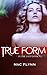 True Form (In the Loup, #13)