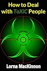 How To Deal With Toxic People