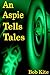 An Aspie Tells Tales