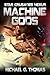 Machine Gods (Star Crusades Nexus, #2)