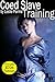 Coed Slave Training (Private BDSM Fantasies Book 8)