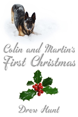 Colin and Martin's First Christmas (Colin and Martin, #1)