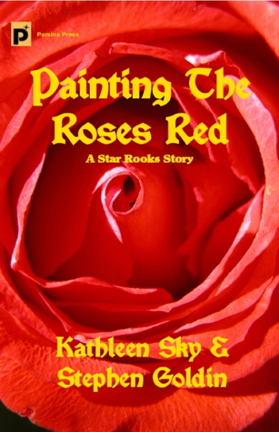 Painting the Roses Red (Star Rooks,#1)