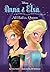 Anna & Elsa #1: All Hail the Queen (Disney Frozen)