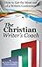 The Christian Writer's Coach: How to Get the Most out of a Writers Conference